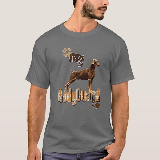 T-shirt Doberman Pinscher Mon garde du corps Drôle (Devant)