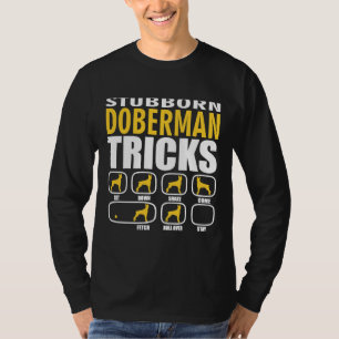 T-shirt Doberman têtu Tricks drôle
