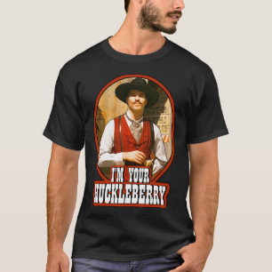 T-shirt Doc Holliday Je Suis Votre Huckleberry