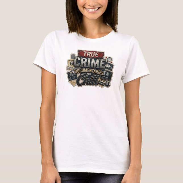 T-shirt Docs de VÉRITABLE CRIME uniques CHILL Impression M (Devant)