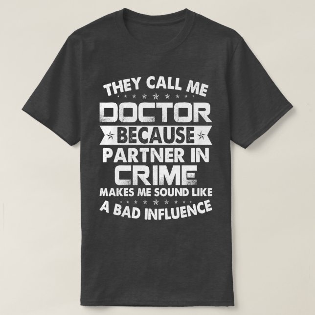 T-shirt Docteur Associé En Criminalité Docteur Docteur Cad (Design devant)