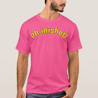 T-shirt Docteur. Dissertation Défense drôle Ph.D. Doct