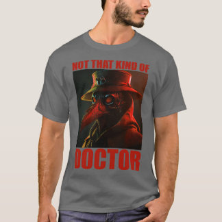 T-shirt Docteur Docteurs Médecine Étudiante Parrainage Doc