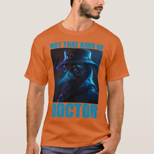 T-shirt Docteur Docteurs Médecine Étudiante Parrainage Doc
