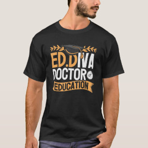 T-shirt Docteur En Éducation EdD Diplôme ED Diva