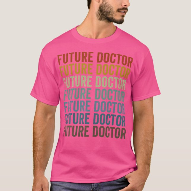 T-shirt Docteur futur Docteur Médicale Docto Médicale (Devant)