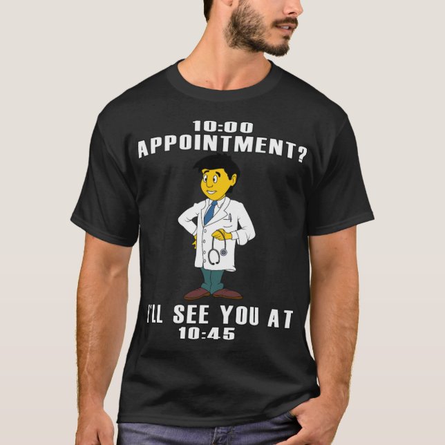 T-shirt Docteur Joke MEME Dr Docteur Funny Médecine Cadeau (Devant)