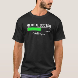T-shirt Docteur Médicale Chargement de l'école de médecine