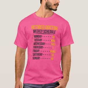 T-shirt Docteur retraité Horaire Médecin Médicale Retraite