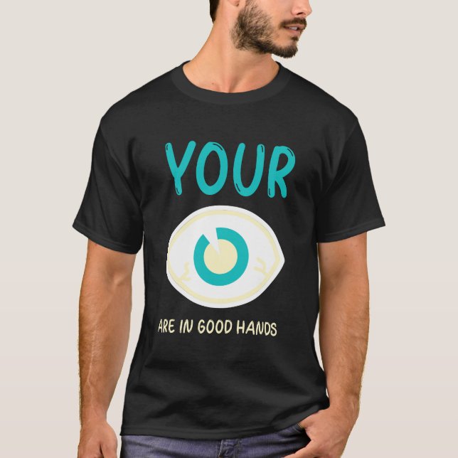 T-shirt Docteur, Tes yeux sont de bonnes mains (Devant)