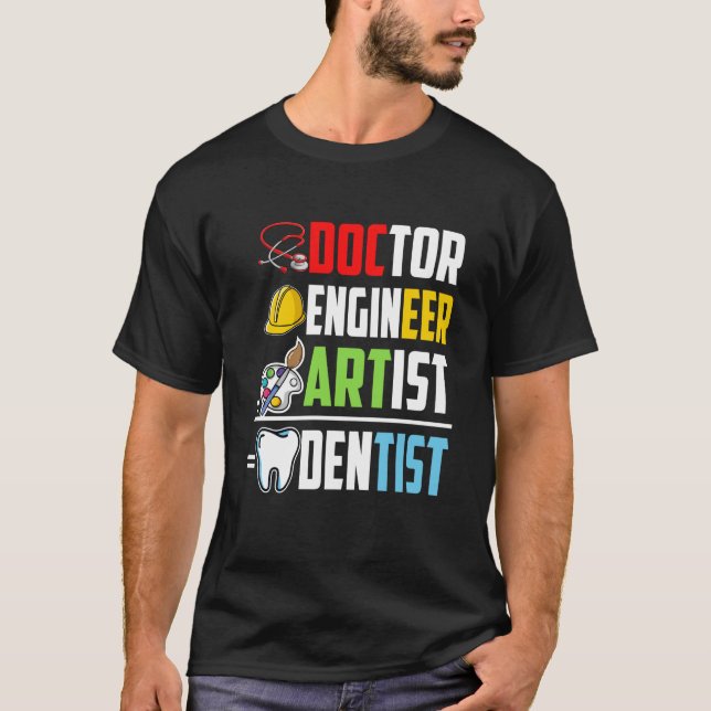 T-shirt Doctor Engineer Artist Dentist Medical Student Gra (Devant)