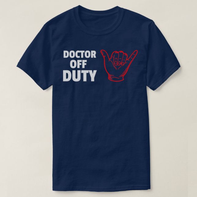 T-shirt Doctor off duty design 1 (Design devant)