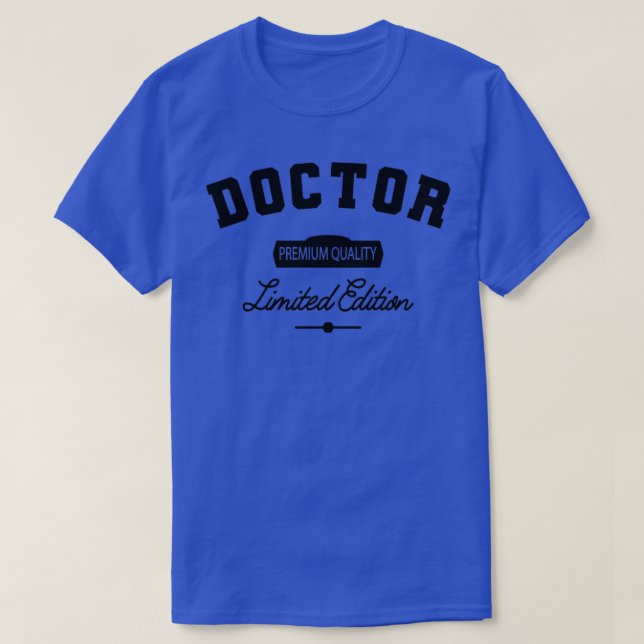 T-shirt Doctor Premium Quality Limited Edition (Design devant)
