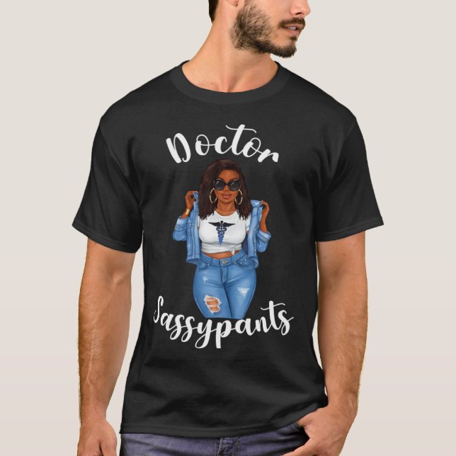 T-shirt Doctor Sassypants African American Woman Dr Black  (Devant)