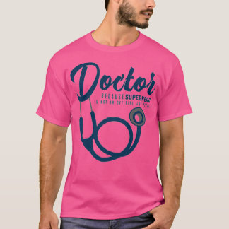T-shirt Doctor Specialist Medic Medicine Hospital Gift 1