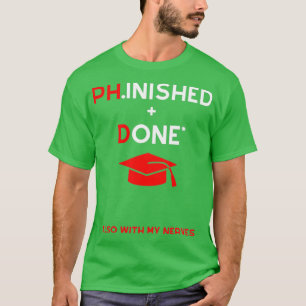 T-shirt Doctorat doctorat drôle dire citation mème