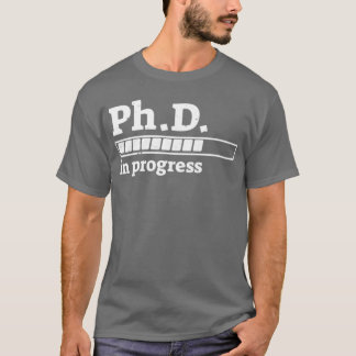 T-shirt Doctorat en cours Graduation Progress Bar Shirt 1