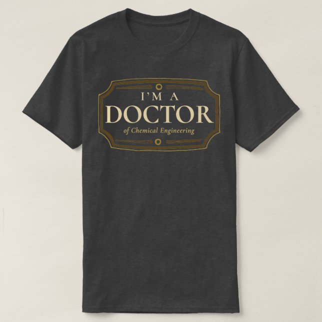 T-shirt Doctorat en Génie Chimique Diplôme de doctorat (Design devant)