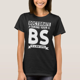 T-shirt doctorat parler votre BS à un nouveau médecin de n
