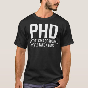 T-shirt Doctorat Pas Ce Genre De Docteur Mais Je Vais Jete