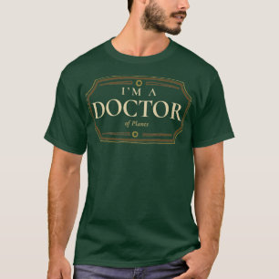T-shirt Doctorat plante Diplôme de doctorat Diplôme de doc