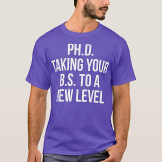 T-shirt Doctorat portant votre BS à un nouveau niveau 2