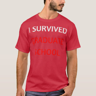 T-shirt Doctorat Survivor Graduation Doctorat étudiant Gif