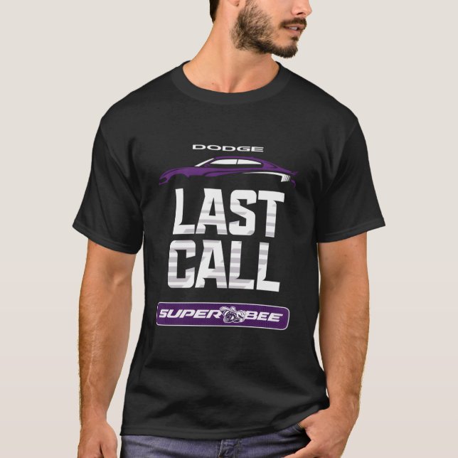 T-shirt Dodge Charger Super Bee Dernier Call (Devant)