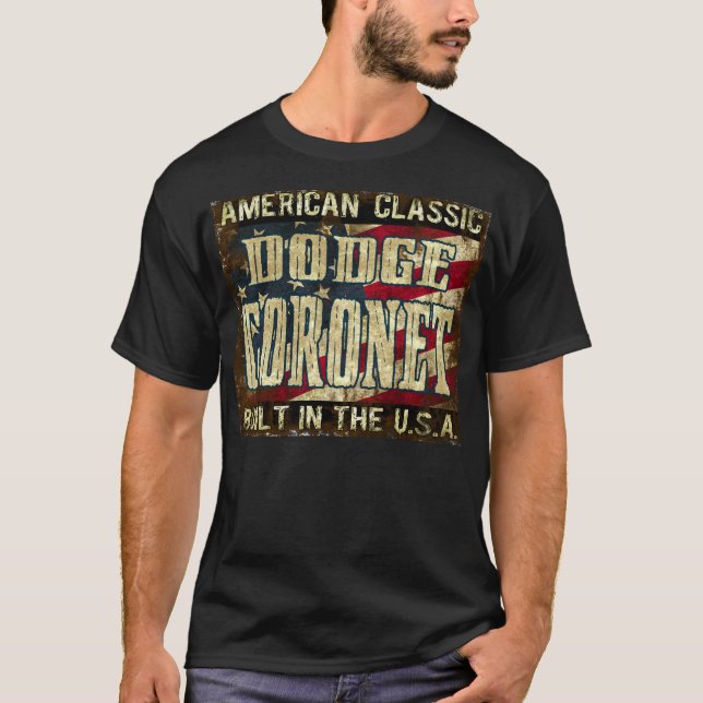 T-shirt Dodge Coronet - voiture classique construite aux (Devant)