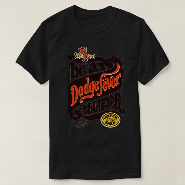 T-shirt Dodge Fever Croyant  (Design devant)
