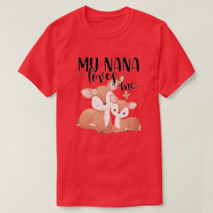 T-shirt Doe et Fawn My Nana m'aime
