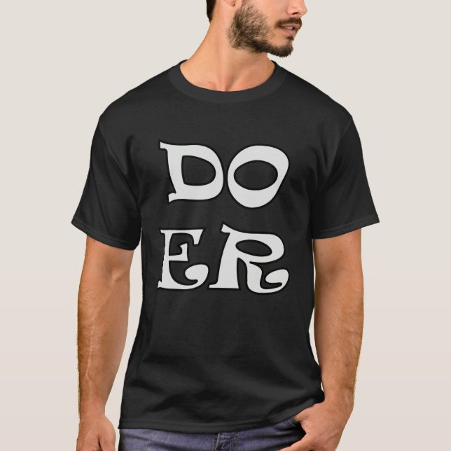 T-shirt Doer Will Do Motivation Inspiration Get Done Men W (Devant)