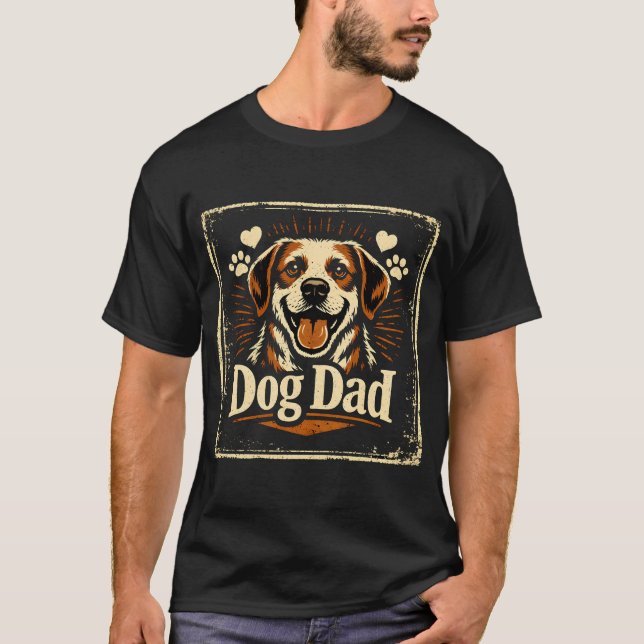 T-shirt Dog Dad – Proud Canine Father Love Tee (Devant)