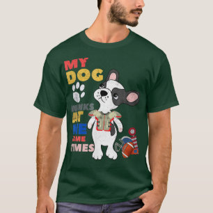 T-shirt Dog Lover Funny My Dog Winks At Me Sometimes Retro