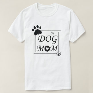 T-shirt Dog Mama, T-shirt Dog Mom, Amoureux des ch