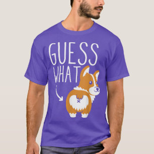 T-shirt Dog Mom I Welsh Corgi Pet I Guess What Corgi Butt 