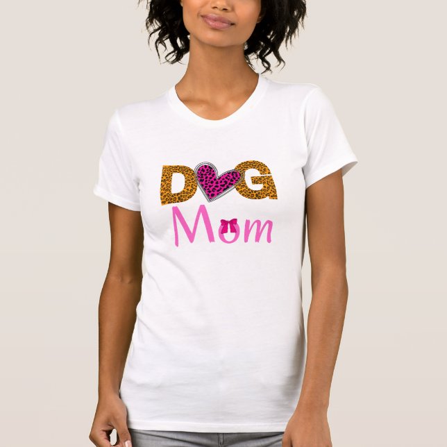 T-shirt Dog Mom Leopard Print/Trending Dog Lover (Devant)