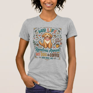 T-shirt Dog Mom Life fun design