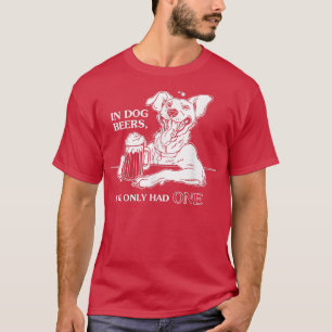 T-shirt Dog T In Dog Beers