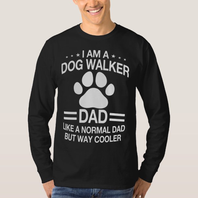 T-shirt Dog Walker Dad Saying Dog Trainer Men (Devant)