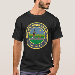 T-shirt Dog Walkers est né en mai conception alternative