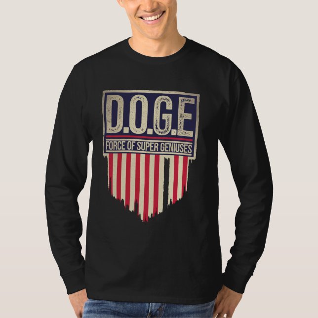 T-shirt DOGE D.O.G.E Force Des Super Géniens Gouvernement  (Devant)
