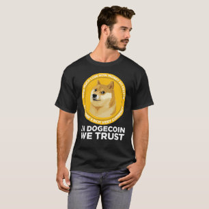 T-shirt Dogecoin En Doge Coin Nous Avons Confiance Tee