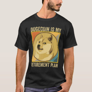 T-shirt Dogecoin Est Mon Plan De Retraite, Crypto Dogecoin