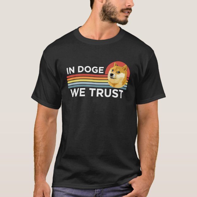 T-shirt Dogecoin  In Doge We Trust Crypto Coin Dog Meme (Devant)