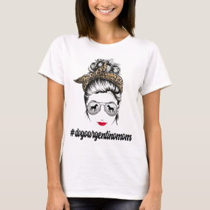T-shirt Dogo Argentino Chien Maman Messy Bun Leopard Femme