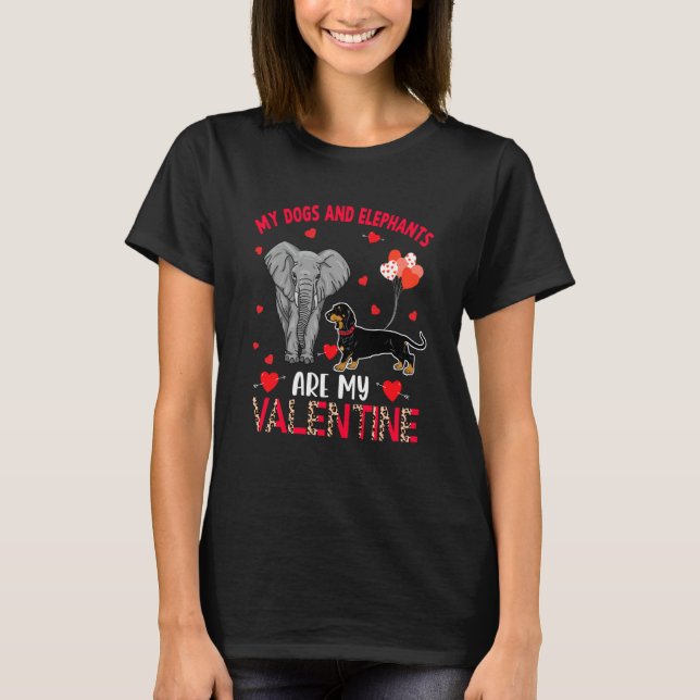 T-shirt Dogs And Elephants Are My Valentine Dachshund With (Devant)