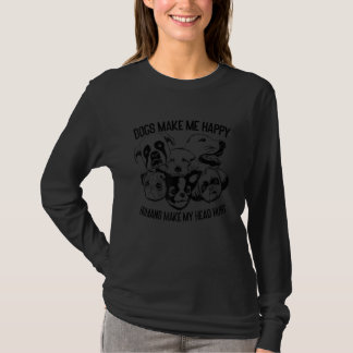 T-shirt Dogs Make Happy Humans Make My Head Hurt