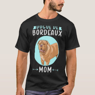 T-shirt Dogue de Bordeaux Maman Propriétaire de chien Dogu