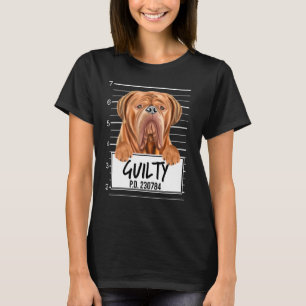 T-shirt Dogues De Bordeaux Mugshot Chien coupable